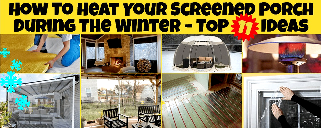 How To Heat Your Screened Porch During The Winter2 How To Heat Your Screened Porch During The Winter2